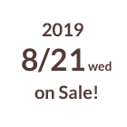 2019/08/21 wed on Sale!