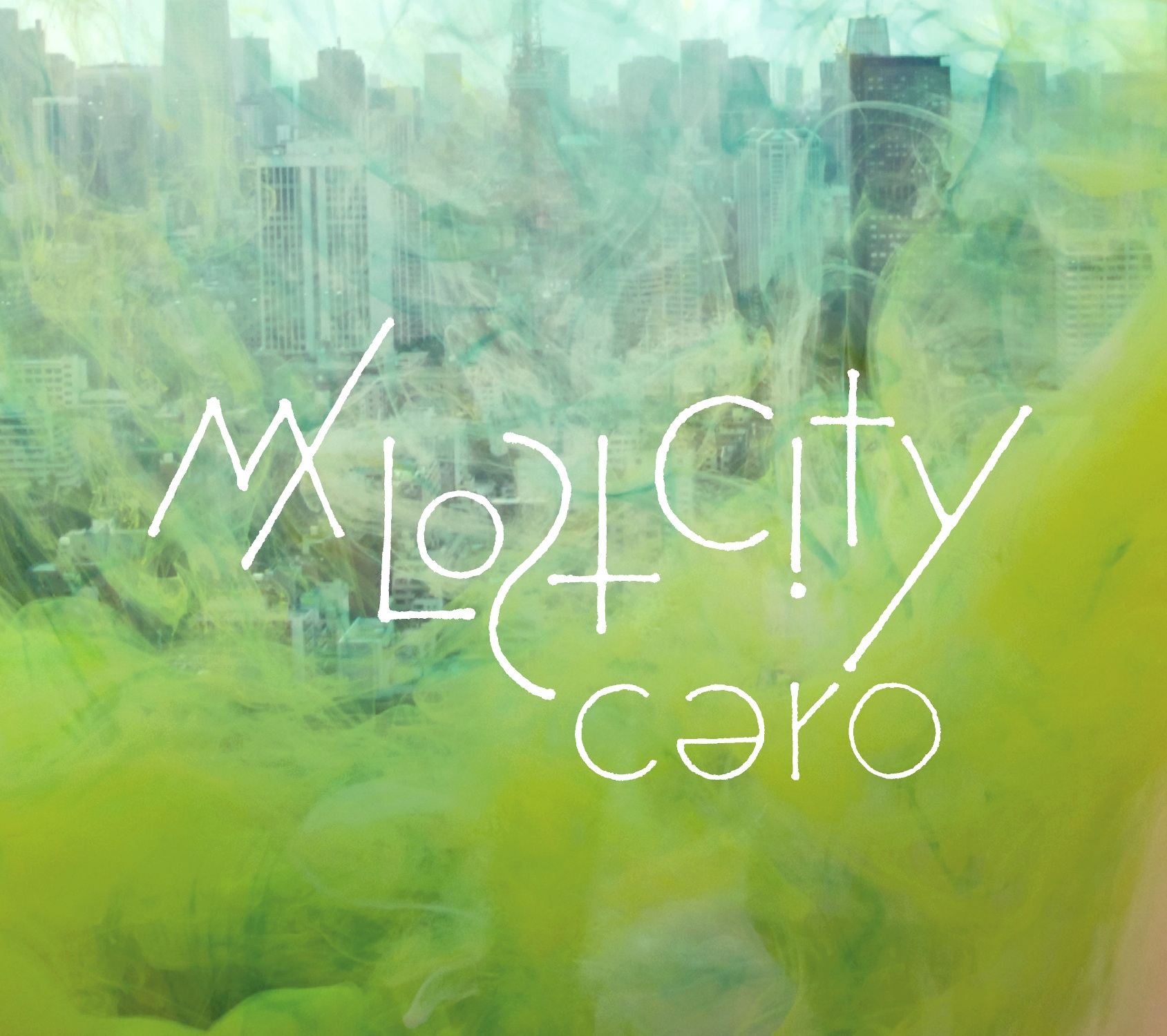 cero ⁄ My Lost City : カクバリズム | KAKUBARHYTHM